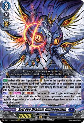 Evil Eye Dragon, Ominagruzio