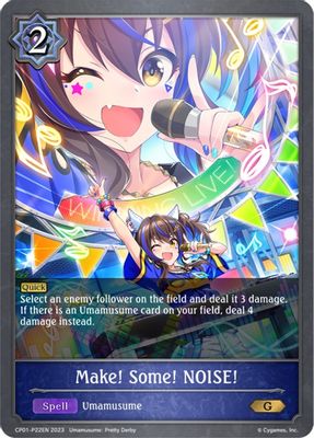 Make! Some! NOISE! - P22EN (Foil)