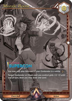 Morale Boost (Supercon Promo)