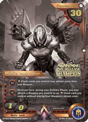 Moxie, Ready to Hunt (Pre-Release Champion)
