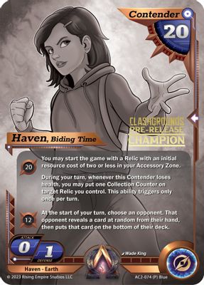 Haven, Biding Time (Pre-Release Champion)
