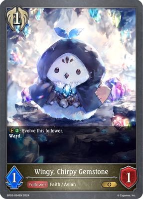 Wingy, Chirpy Gemstone