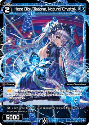 Hope Dia//Dissona, Natural Crystal (Parallel Foil)