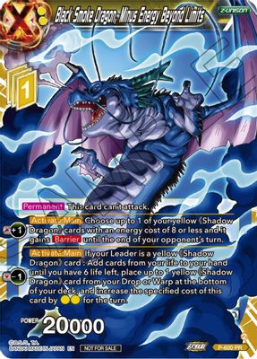 Black Smoke Dragon, Minus Energy Beyond Limits