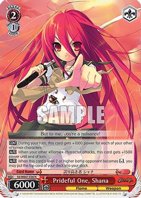 Prideful One, Shana
