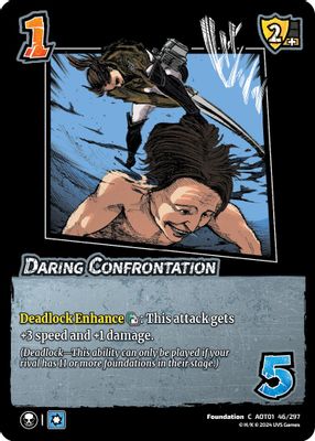 Daring Confrontation