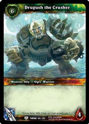 Drugush the Crusher