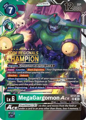 MegaGargomon ACE (2024 Regionals Champion)