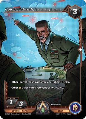 Colonel Edwards, Commanding Presence