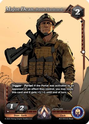 Major Dean, Battle Hardened