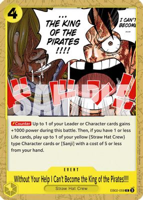 Without Your Help I Can't Become the King of the Pirates!!!!