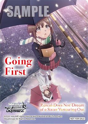 Going First (Rascal Does Not Dream of a Sister Venturing Out)