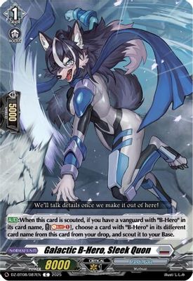 Galactic B-Hero, Sleek Quon