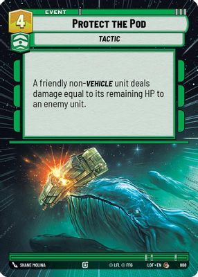 Protect the Pod (Hyperspace Foil)