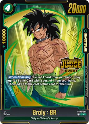 Broly : BR (Judge Pack (Event Judge) 04)