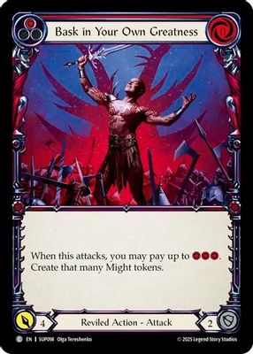 Bask in Your Own Greatness (Red)