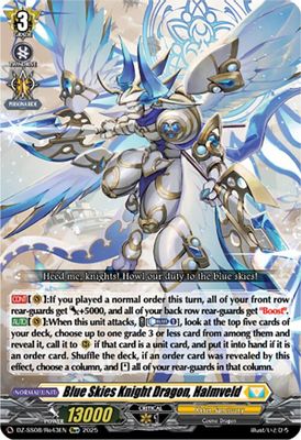 Blue Skies Knight Dragon, Halmveld (Re+)