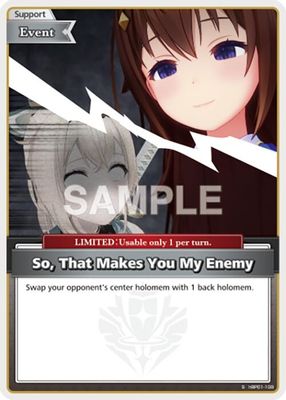 So, That Makes You My Enemy (S)
