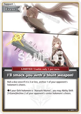 I'll smack you with a blunt weapon! (U)