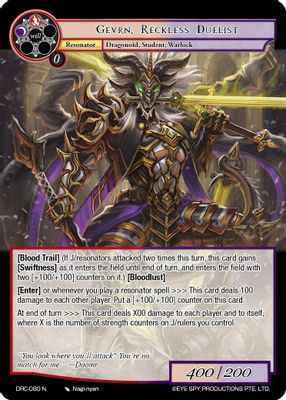 Gevrn, Reckless Duelist