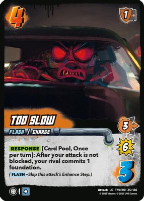 Too Slow