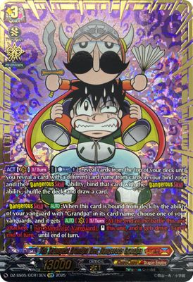 The Strongest Grandpa Ever, Dangerous Grandpa (GCR)