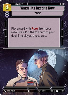 When Has Become Now (Hyperspace Foil)