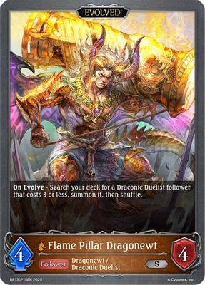 Flame Pillar Dragonewt (Evolved) - P15 (Foil)