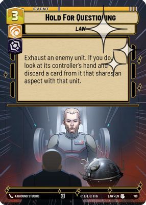 Hold for Questioning (Hyperspace Foil)