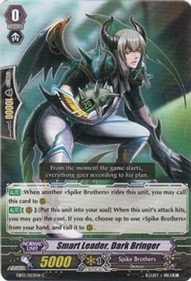 Smart Leader, Dark Bringer