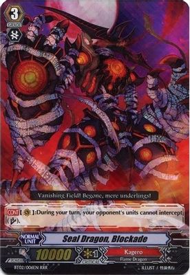 Seal Dragon, Blockade