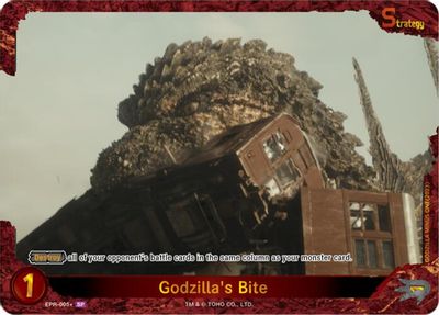 Godzilla's Bite (EPR-005+)
