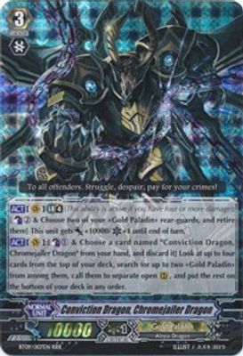 Conviction Dragon, Chromejailer Dragon