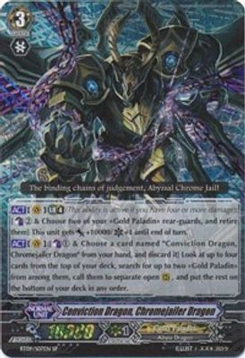 Conviction Dragon, Chromejailer Dragon (SP)