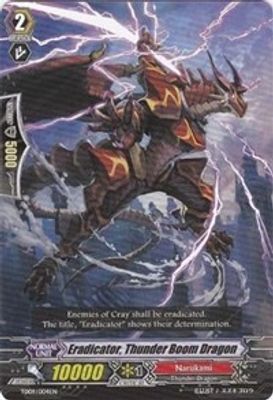 Eradicator, Thunder Boom Dragon