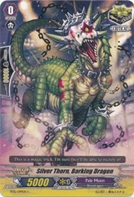 Silver Thorn, Barking Dragon