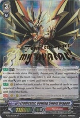 Eradicator, Vowing Sword Dragon