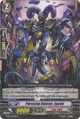 Pursuing Deletor, Egotte