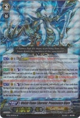 Bluish Flame Liberator, Prominence Glare (SP)