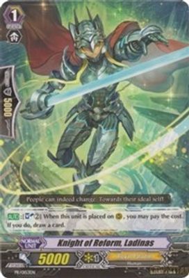Knight of Reform, Ladinas