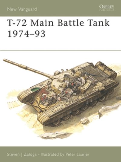 T 72 Main Battle Tank 1974 93 Osprey Books Books Tcgplayer Com