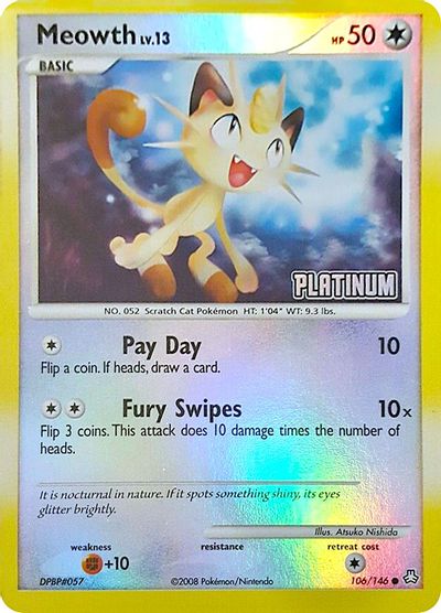 Meowth [Platinum Stamped] #106
