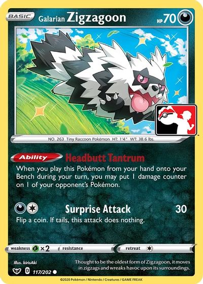 Galarian Zigzagoon [Prize Pack] #117