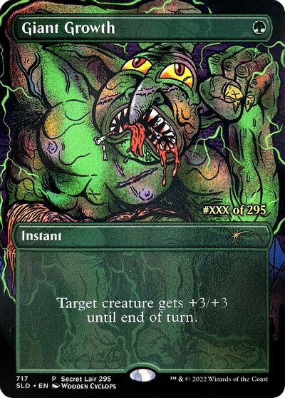 Giant Growth Serial Numbered #717