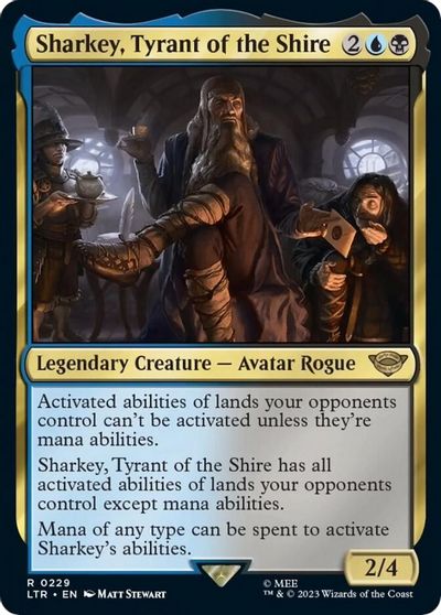 Sharkey Tyrant of the Shire #229