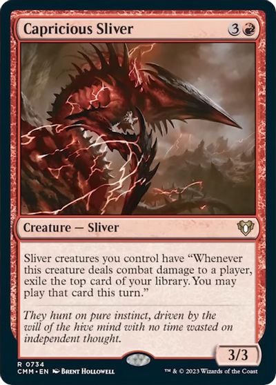 Capricious Sliver #734
