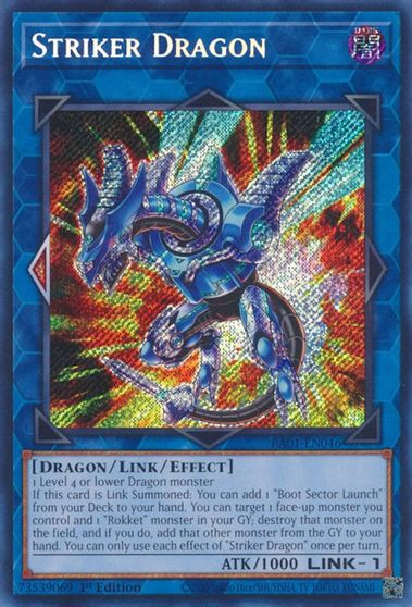 Striker Dragon Secret Rare #RA01-EN046