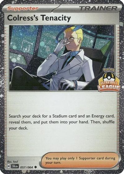 Colresss Tenacity 057 064 Ultra Ball League