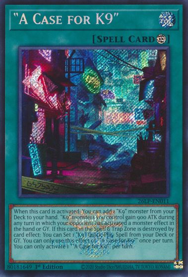 A Case for K9 [Secret Rare] 26LP-EN011