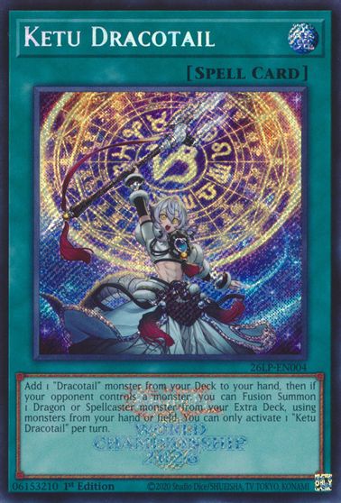 Ketu Dracotail [Secret Rare] 26LP-EN004